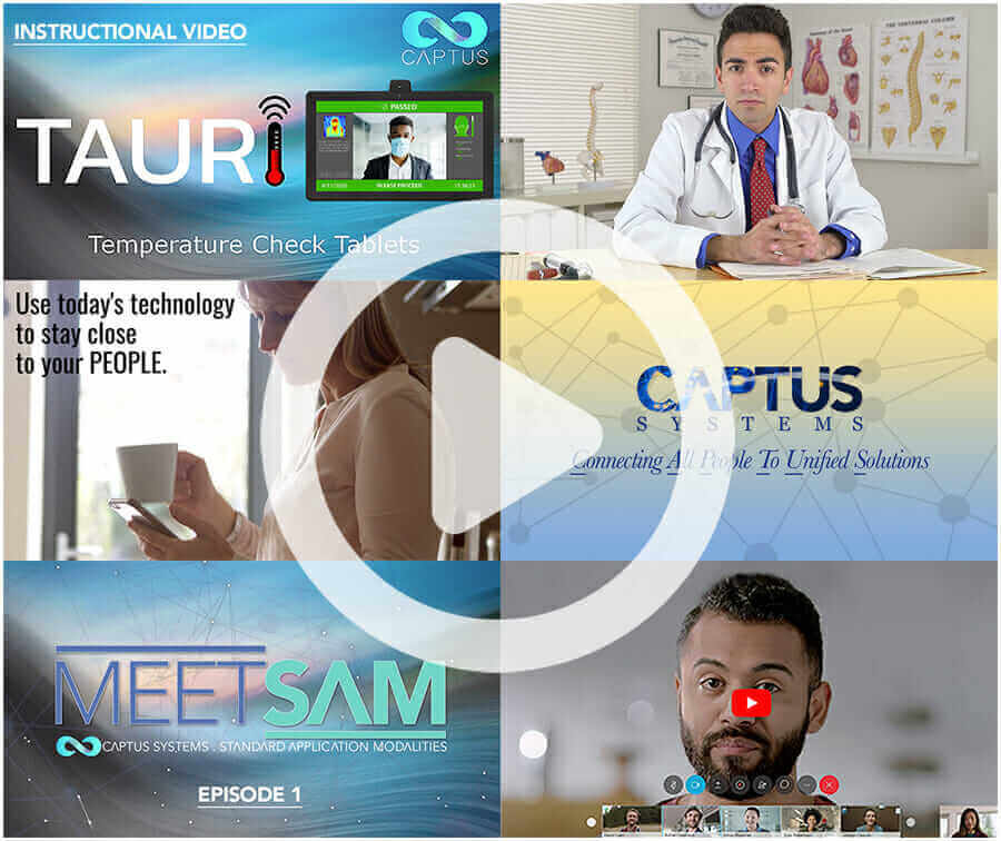 Instructional video collage featuring TAURI temperature check tablets and Captus Systems for technology solutions.